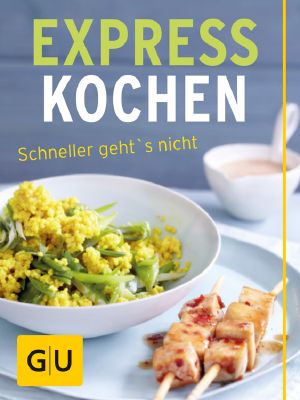 [GU 01] • Expresskochen · schneller geht's nicht